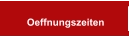 Oeffnungszeiten